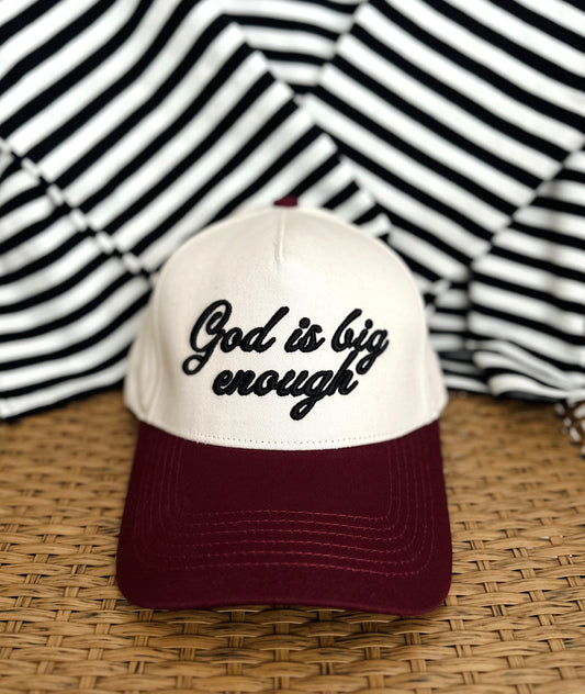 God is big enough Embroidered Hat