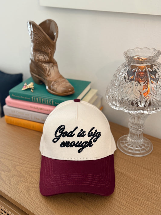 God is big enough Embroidered Hat