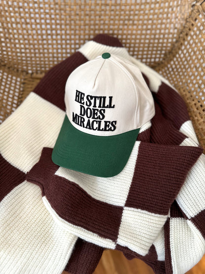 He Still Does Miracles Embroidered Hat